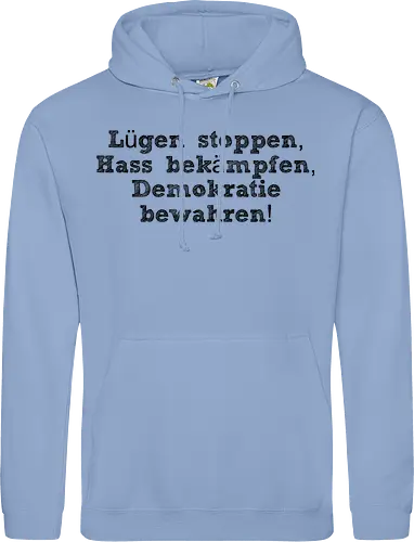 Lügen stoppen, Hass bekämpfen, Demokratie bewahren!