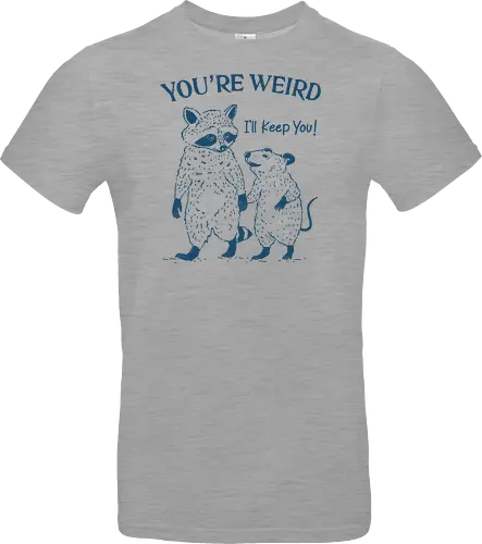 You Are Weird