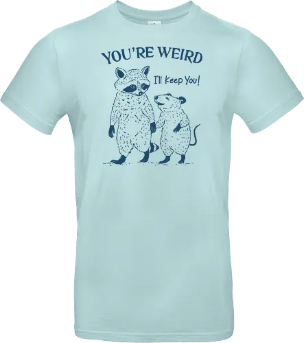 You Are Weird