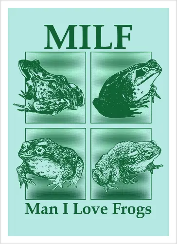 Milf - Man I Love Frogs