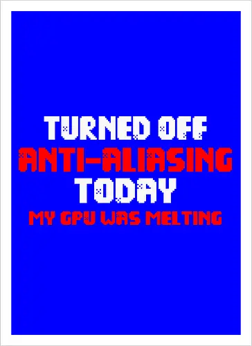 Anti-Aliasing Off Today (Anti-Aliasing heute aus)