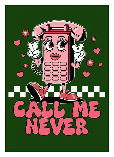 Call Me Never