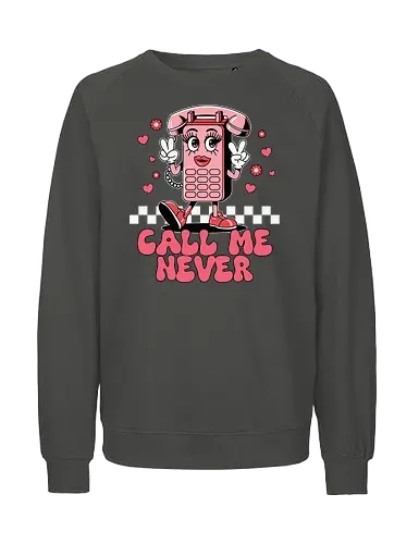 Call Me Never - cartoon, phone, character, pink, hearts, peace sign, lettering, checkered, playful - Fairtrade Sweatshirt