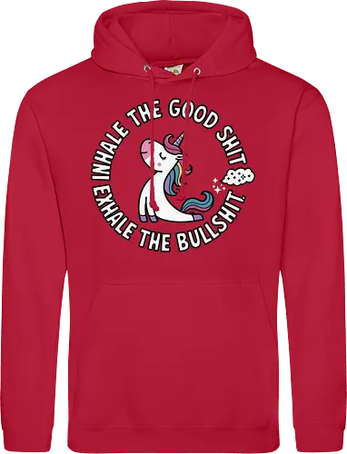 Inhale the good shit exhale the bullshit. 