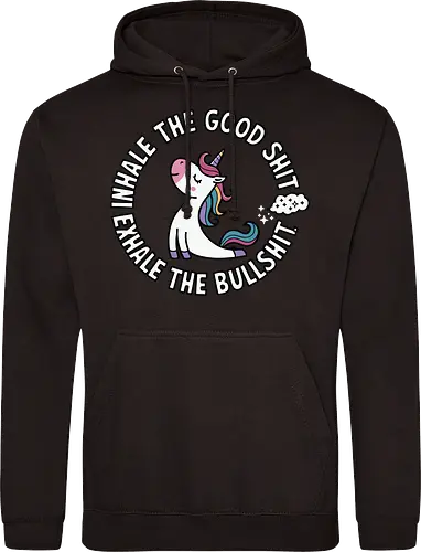 Inhale the good shit exhale the bullshit. 