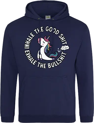 Inhale the good shit exhale the bullshit. 