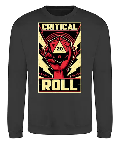 Critical Roll RPG Revolution - Rpg, Role-play, Role-playing, Dungeon Master, Pen and Paper, Dungeon, Dice, D20, Adventure, Fantasy, Critical Hit - Sweatshirt