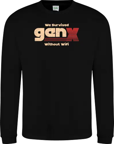 Gen X - We Survived Without Wifi