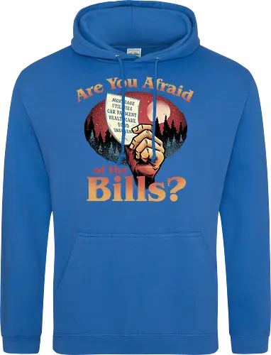 Are you afraid of the Bills?