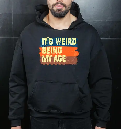 It's weird being my age