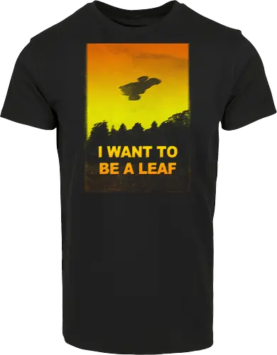 I want to be a leaf