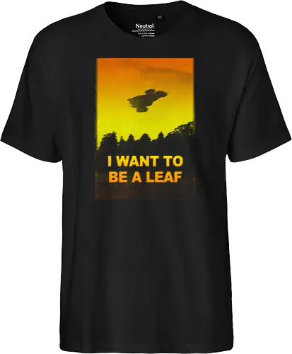 I want to be a leaf