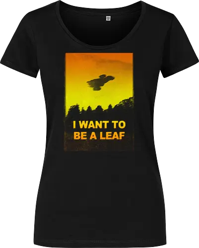 I want to be a leaf
