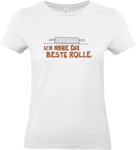 Ich habe die beste Rolle
