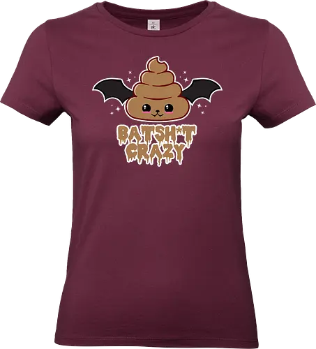 Batshit Crazy - batshit crazy, bat, poop, funny, kawaii, quote, wings, kawaii poop, funny bat, crazy, adorable - Standard T-Shirt (Frauen)