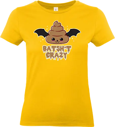 Batshit Crazy - batshit crazy, bat, poop, funny, kawaii, quote, wings, kawaii poop, funny bat, crazy, adorable - Standard T-Shirt (Frauen)