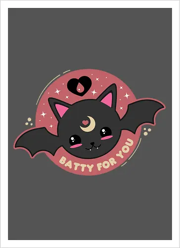 Batty For You 
