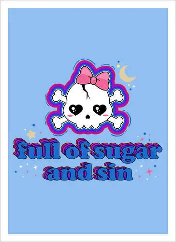Full Of Sugar And Sin 