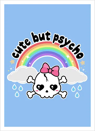 Cute But Psycho