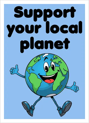 Support your local planet (hell, Rückendruck)