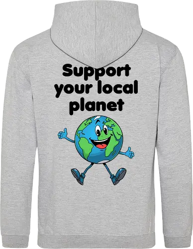 Support your local planet (hell, Rückendruck)