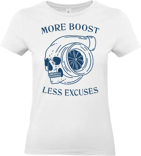 More Boost Less Excuses  - turbocharged, turbocharger, boost, automotive, racing, minimalist, forced induction, boosted, boost, car, car parts, car restoration - Standard T-Shirt (Frauen)
