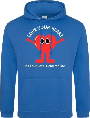 Love Your Heart It's Your Best Friend for Life