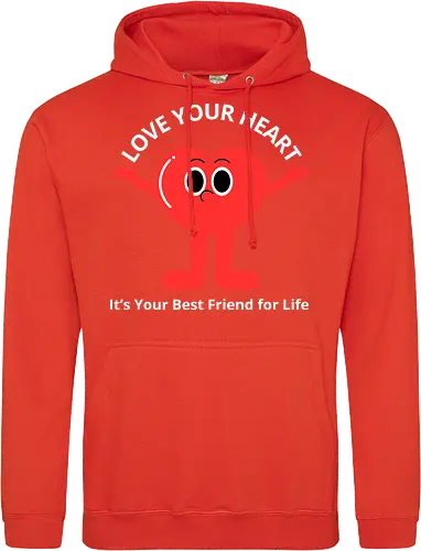Love Your Heart It's Your Best Friend for Life