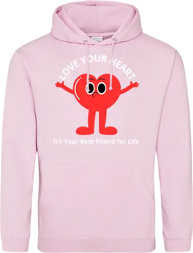 Love Your Heart It's Your Best Friend for Life