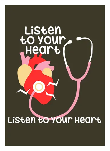 Listen to your heart