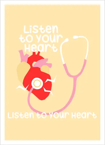 Listen to your heart