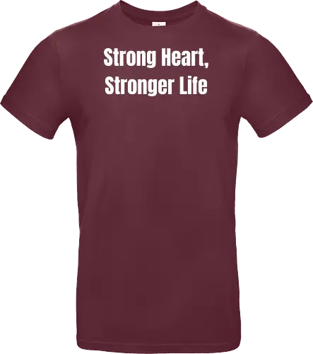 Strong Heart, Stronger Life
