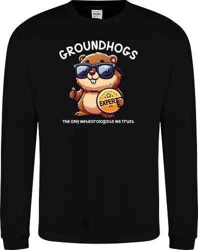 Expert GROUNDHOGS. The only meteorologists we trust.