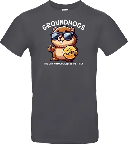 Expert GROUNDHOGS. The only meteorologists we trust.