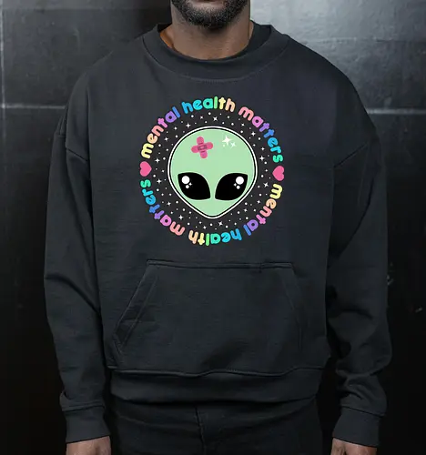 Mental Health Matters Alien 