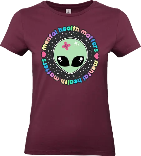 Mental Health Matters Alien  - mental health matters, mental health, alien, kawaii alien, pastel goth, kawaii goth, pastel grunge, quote, saying, health, cute alien, spooky cute, pastel green - Standard T-Shirt (Frauen)