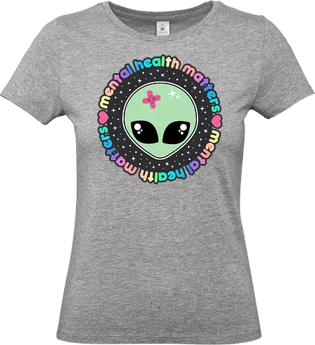 Mental Health Matters Alien  - mental health matters, mental health, alien, kawaii alien, pastel goth, kawaii goth, pastel grunge, quote, saying, health, cute alien, spooky cute, pastel green - Standard T-Shirt (Frauen)