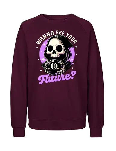 Skull Luck Ball - magic, 8 ball, billiard, magic, magical, skull, skeleton, sarcasm, irony, death, reaper, Grim Reaper, soul, soul reaper, video game, toy, retro, vintage, kids' toys, fortune-telling, advice - Fairtrade Sweatshirt