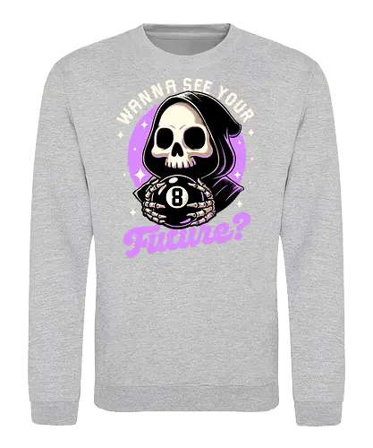 Skull Luck Ball - magic, 8 ball, billiard, magic, magical, skull, skeleton, sarcasm, irony, death, reaper, Grim Reaper, soul, soul reaper, video game, toy, retro, vintage, kids' toys, fortune-telling, advice - Sweatshirt
