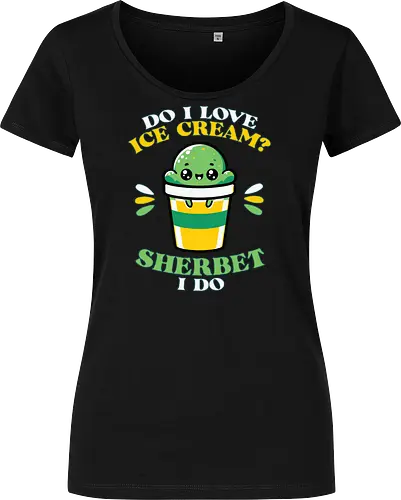 Do I love ice cream? Sherbet I do