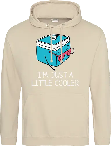 I'm Just a Little Cooler