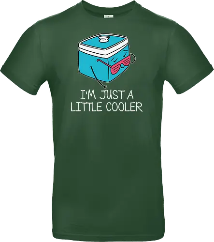 I'm Just a Little Cooler