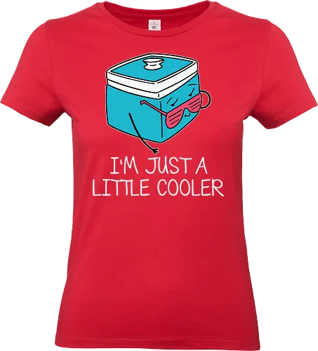 I'm Just a Little Cooler - cooler, cartoon, sunglasses, humor, pun, typography, fun, playful, caption, character - Standard T-Shirt (Frauen)