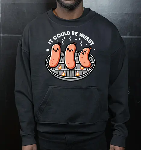 It could be wurst