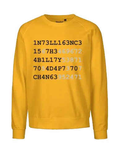 intelligence schwarze Schrift - Statemen, Geschenk, Lustig, witzig, provokant, Lehrer, Erzieher, Erzieherin, Arbeitskollege, Kollegin, Kollege, Geburtstag, intelligence, schlau, Nerd, Student, IT, Gehirn - Fairtrade Sweatshirt