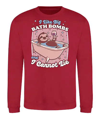 Relax Sloth Bubble Bathtub - Sloth, cute, pet, animal, adorable, bathroom, bath bomb, bath, music, parody, bubble, bubbles, drink, alcohol, wine, relax, relaxing - Sweatshirt