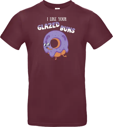 I Like Your Glazed Buns