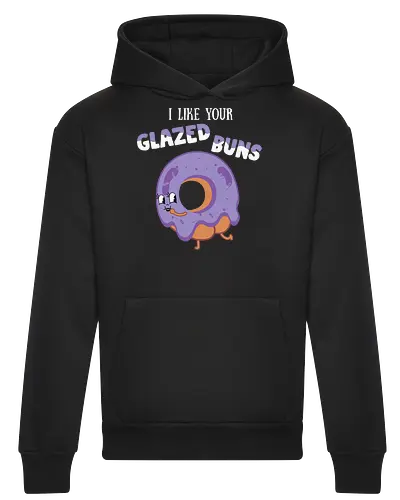 I Like Your Glazed Buns