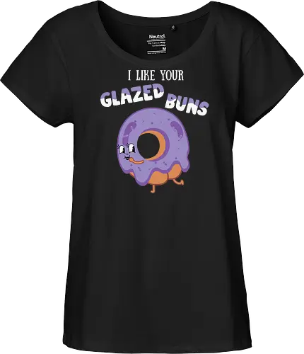 I Like Your Glazed Buns