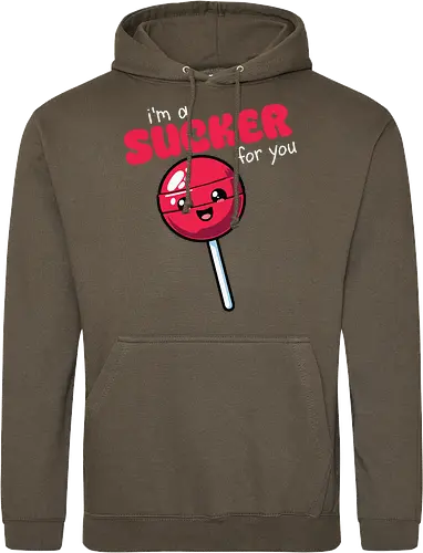I'm a sucker for you